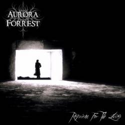 Aurora Forrest : Requiem For The Living